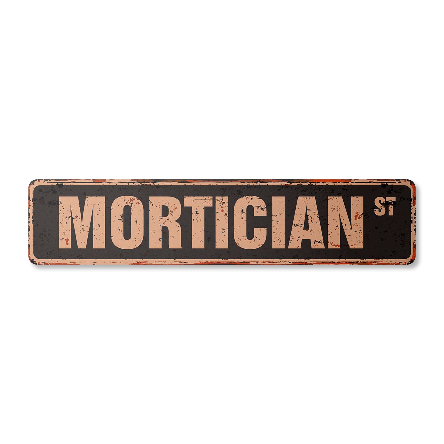 MORTICIAN Vintage Street Sign undertaker funeral director parlor death