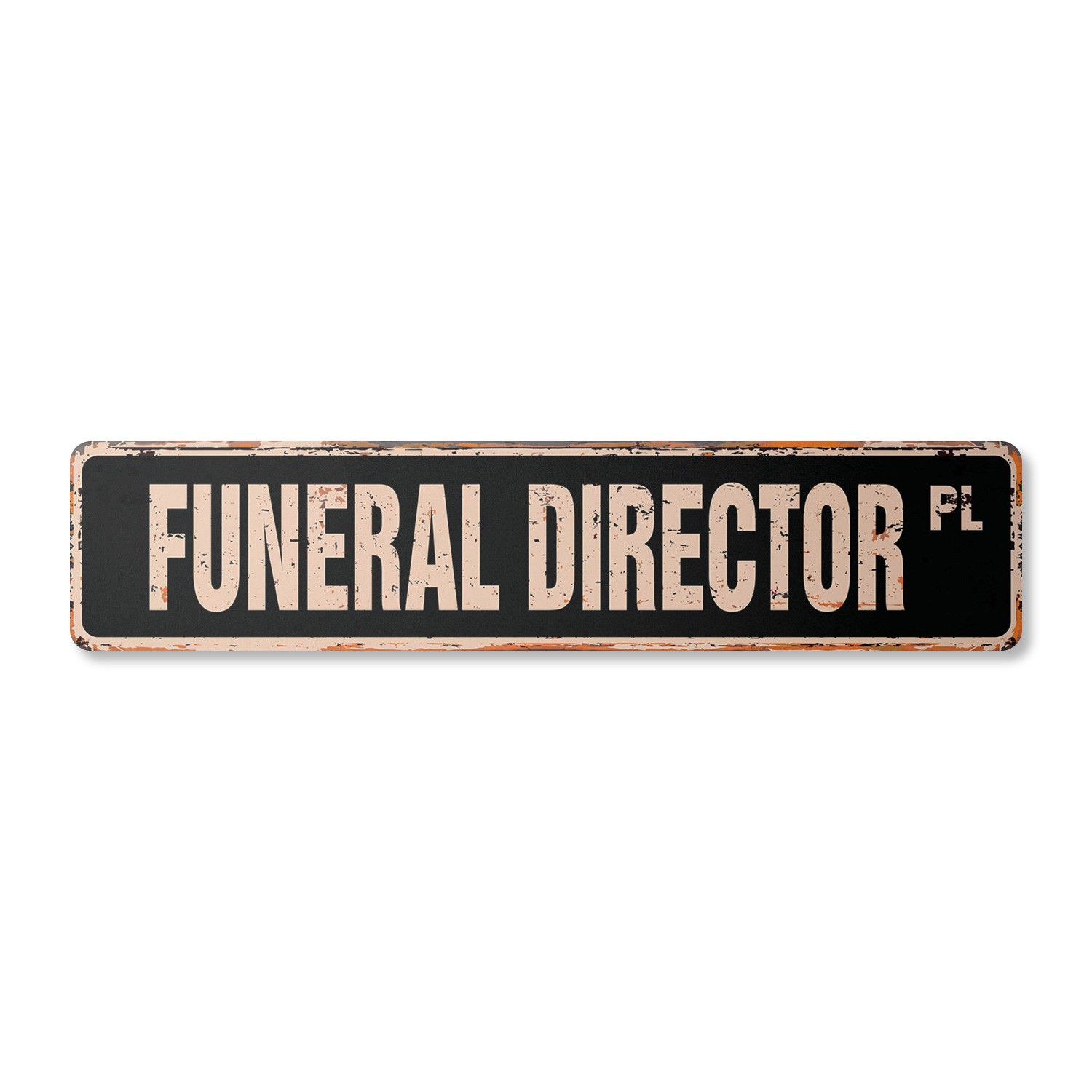 FUNERAL DIRECTOR Vintage Street Sign death mortician undertaker burial cremation