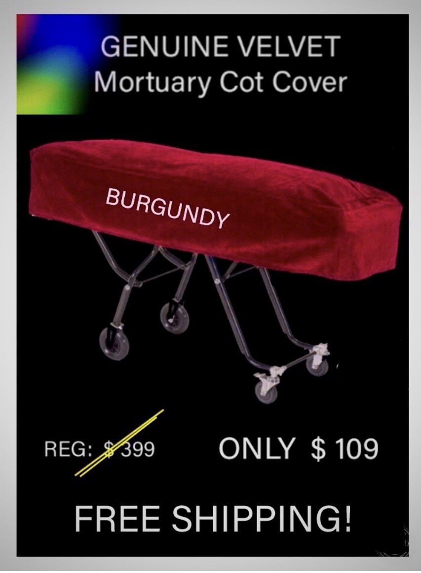 BURGUNDY VELVET – Mortuary Cot cover Funeral Homes, First Responders, Stretcher